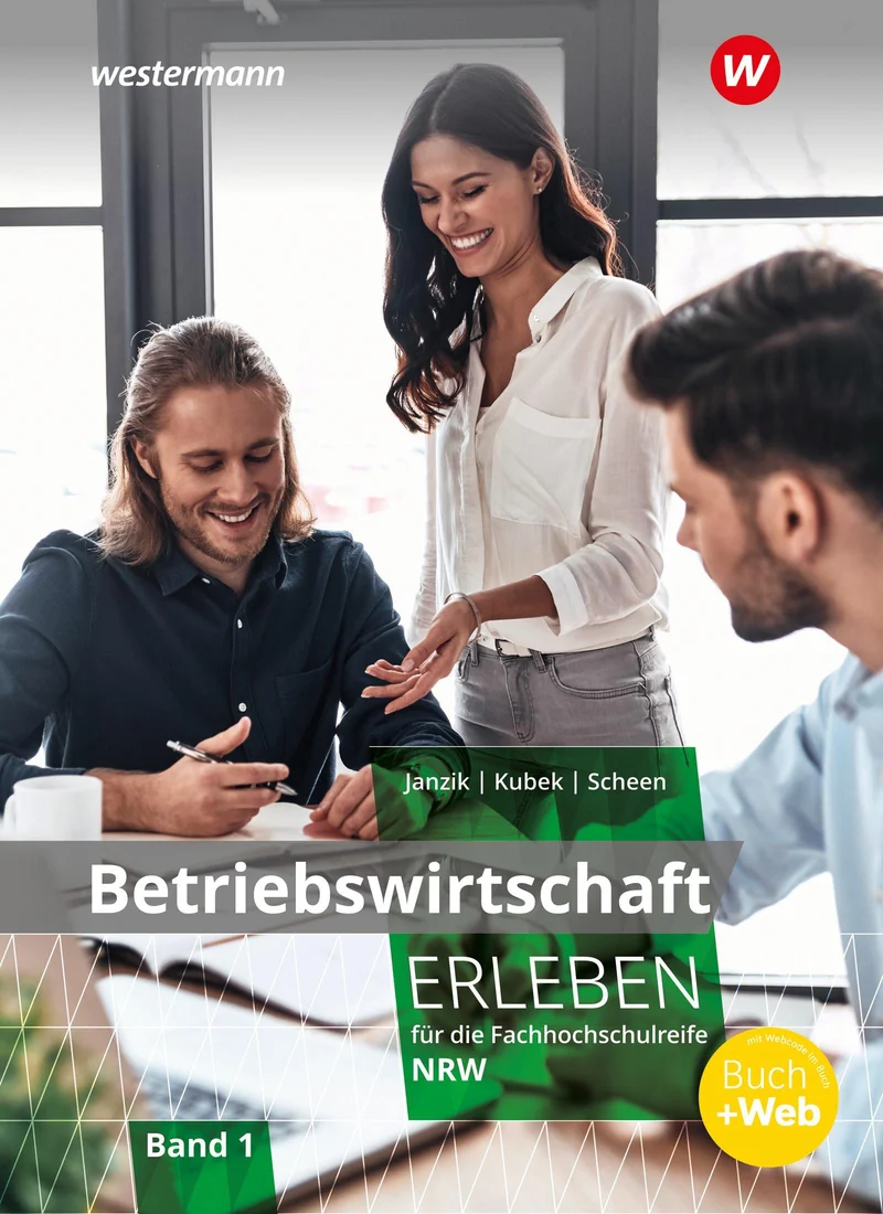 Betriebswirtschaft erleben für die Fachhochschulreife Nordrhein-Westfalen