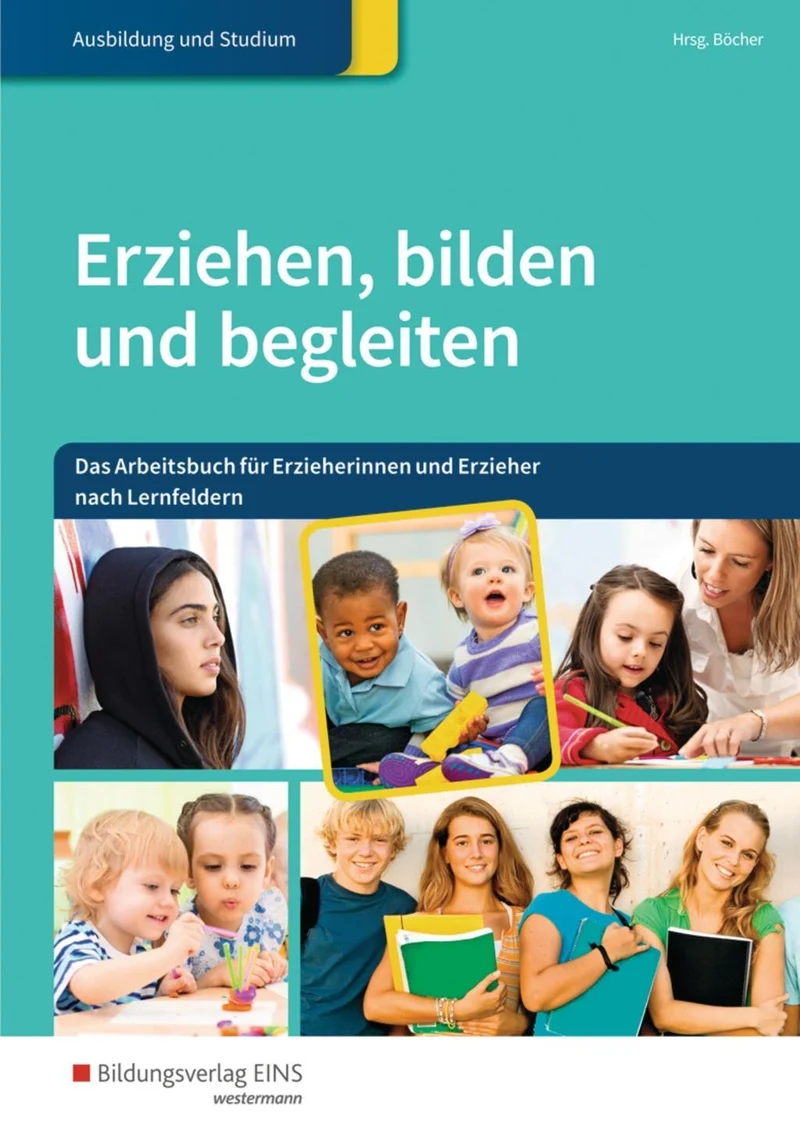 Erziehen, bilden und begleiten