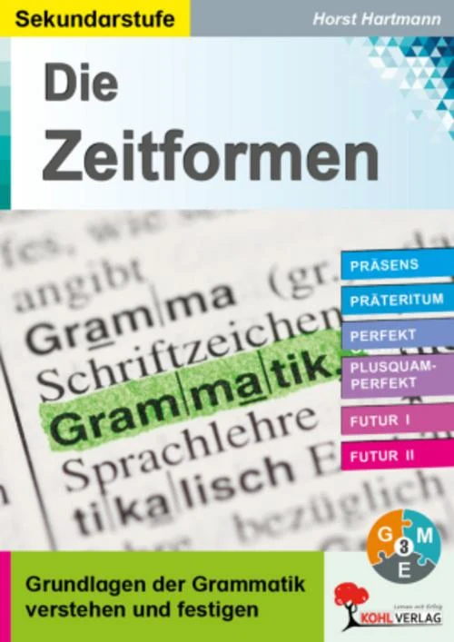 Die Zeitformen / Sekundarstufe