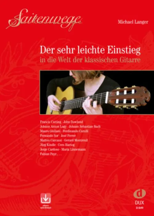 Saitenwege - Der sehr leichte Einstieg in die Welt der klassischen Gitarre