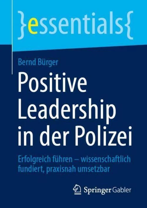 Positive Leadership in der Polizei