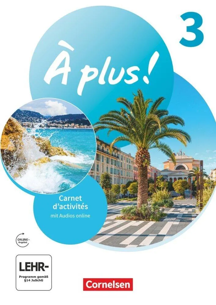 Bachert, Dorothea/À plus ! 1. und 2. Fremdsprache. Band 3 - Carnet d'activités mit Audios