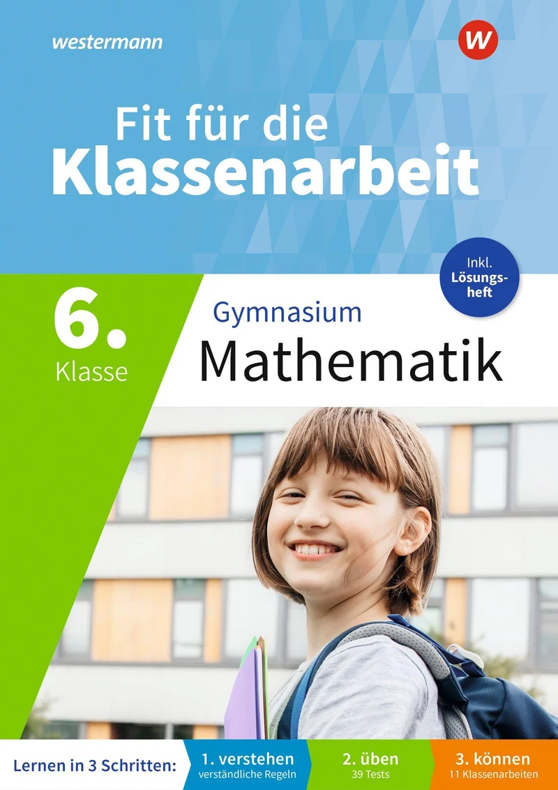 Fit für die Klassenarbeit - Gymnasium. Mathematik 6