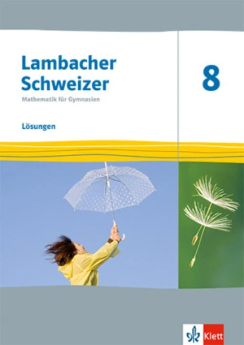 Lambacher Schweizer Mathematik 8. Ausgabe Thüringen und Hamburg