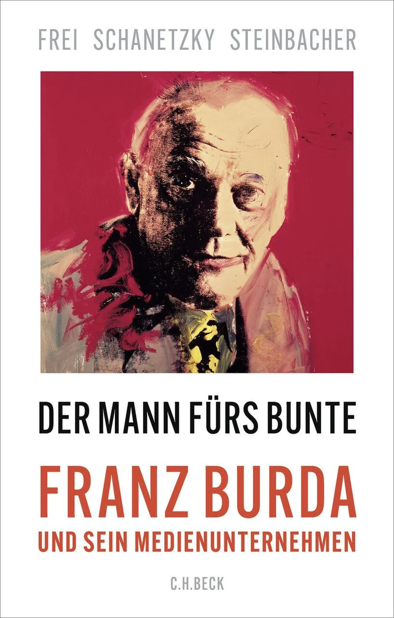 Der Mann fürs Bunte: Franz Burda und sein Medienunternehmen