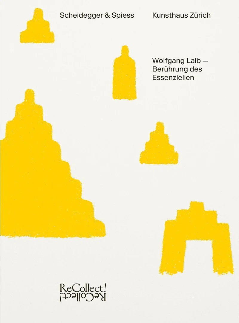 Wolfgang Laib - Berührung des Essenziellen
