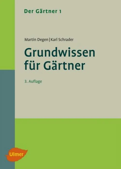 Grundwissen für Gärtner