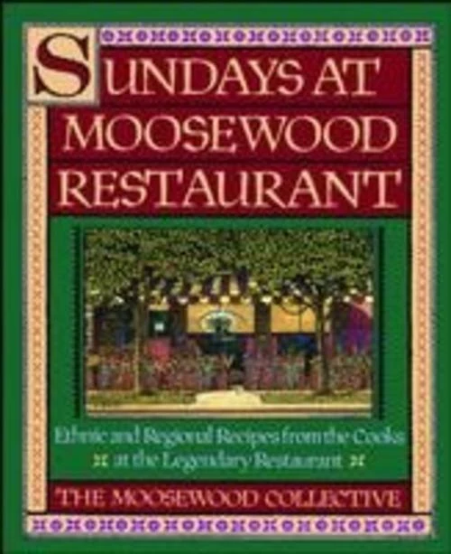 Sundays at Moosewood Restaurant