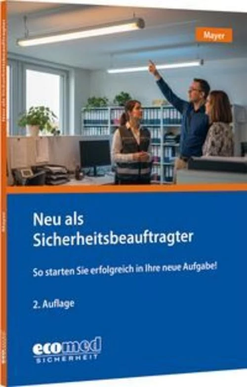 Neu als Sicherheitsbeauftragter