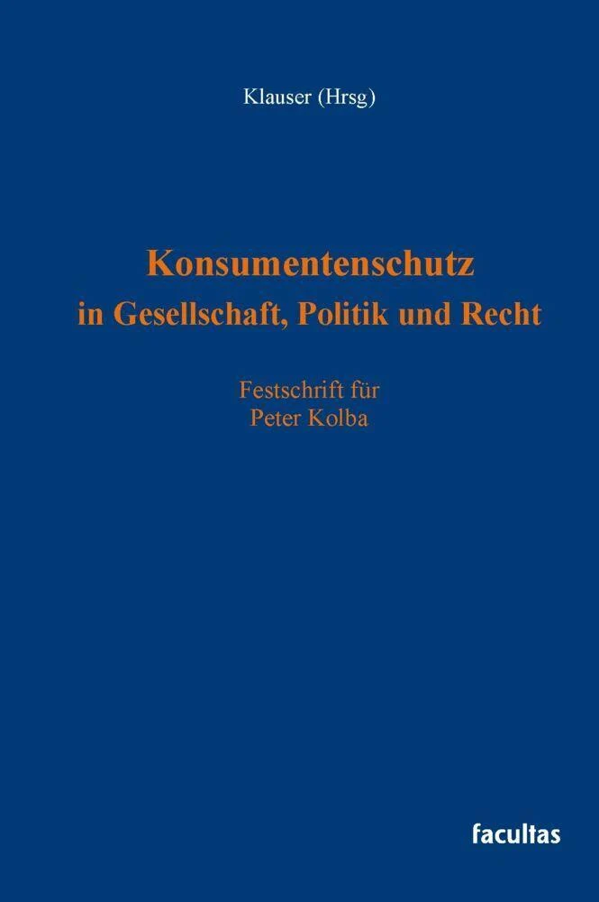 Konsumentenschutz in Gesellschaft, Politik und Recht