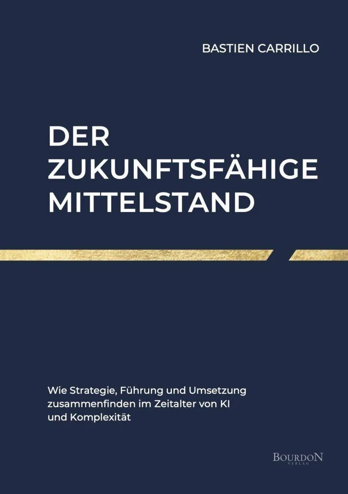 Der zukunftsfähige Mittelstand