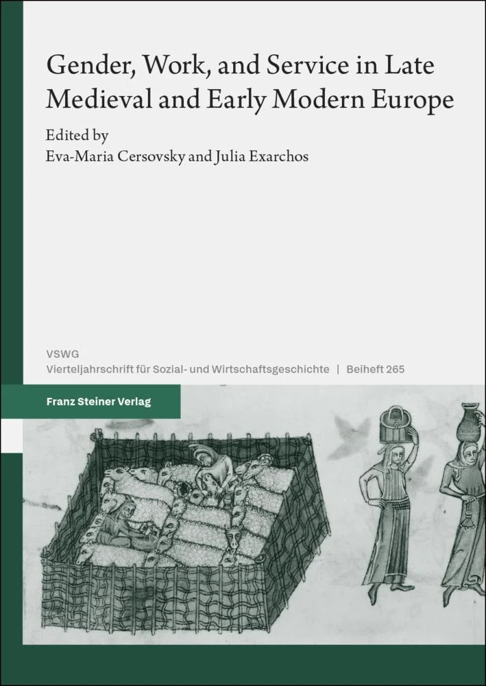 Gender, Work, and Service in Late Medieval and Early Modern Europe