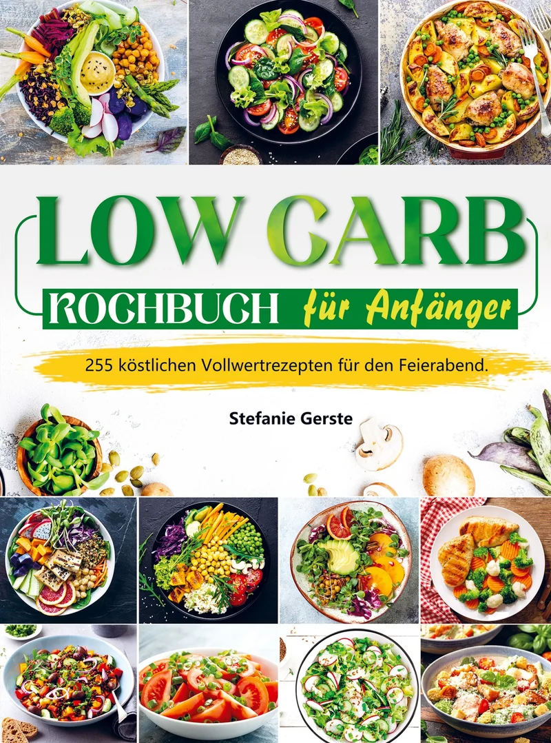 Low Carb Kochbuch für Anfänger