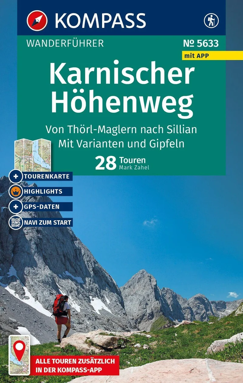 KOMPASS Wanderführer Karnischer Höhenweg, Von Thörl-Maglern nach Sillian, Mit Varianten und Gipfeln, 28 Touren mit Extra-Tourenkarte