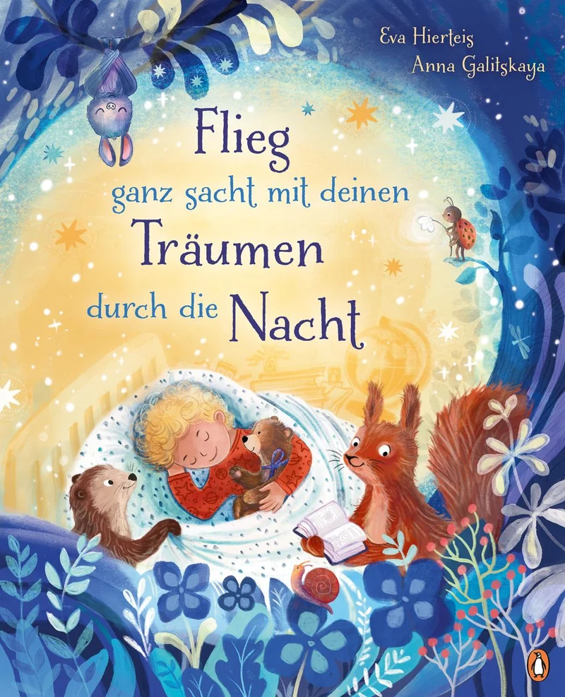 Hierteis, Eva/Flieg ganz sacht mit deinen Träumen durch die Nacht