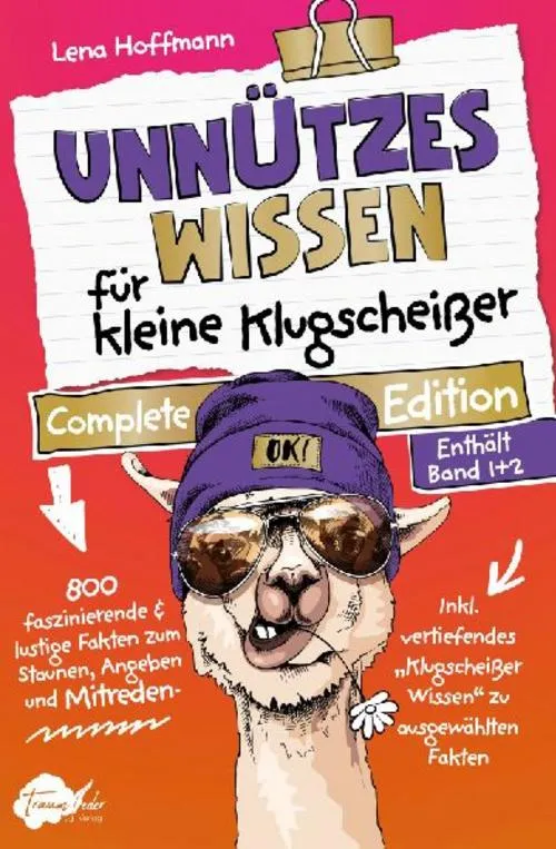 Unnützes Wissen für kleine Klugscheißer - Complete Edition