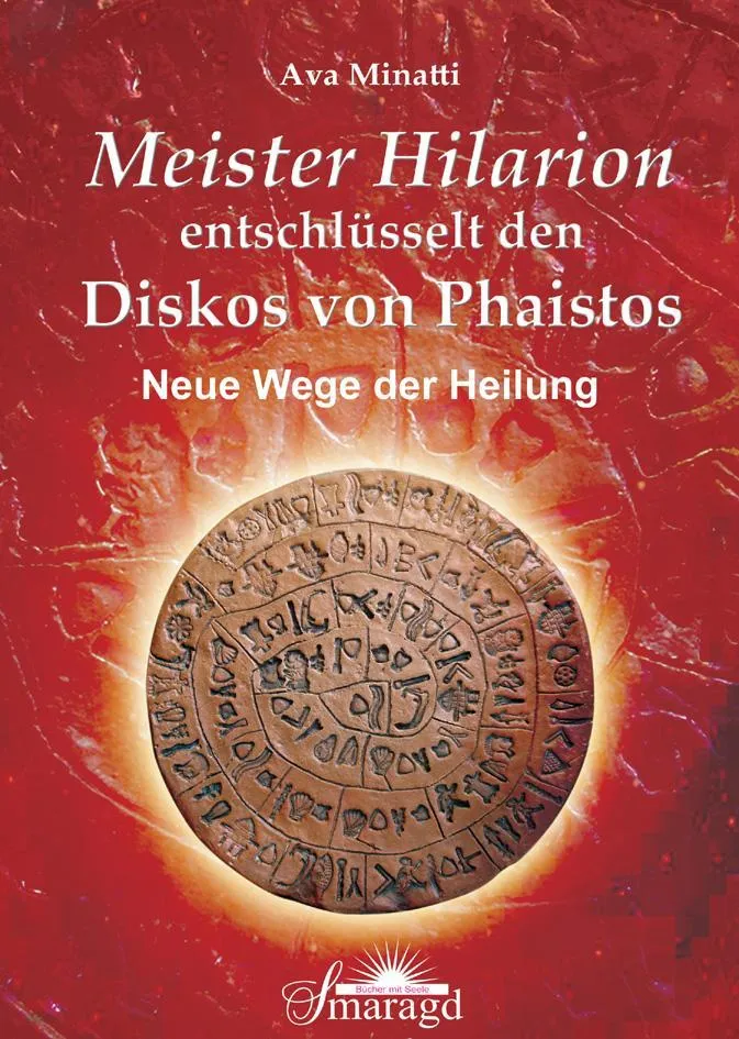 Meister Hilarion entschlüsselt den Diskos von Phaistos