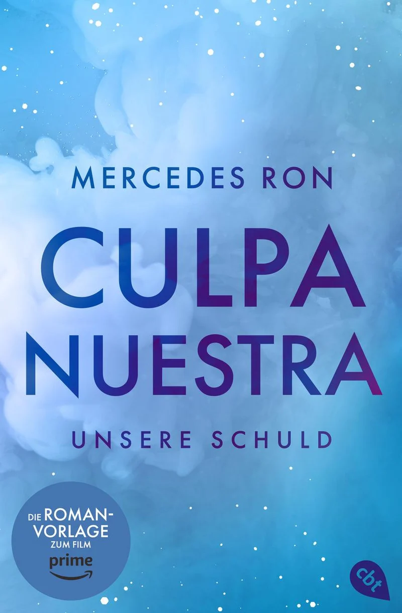 Culpa Nuestra – Unsere Schuld: Das Finale der #BookTok-Bestseller-Reihe: eine Enemies-to-Lovers Romance über verbotene Liebe (Die Culpa-Mía-Reihe, Band 3)