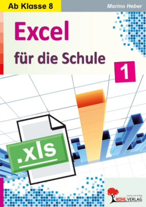 Das Excel-Buch für die Schule
