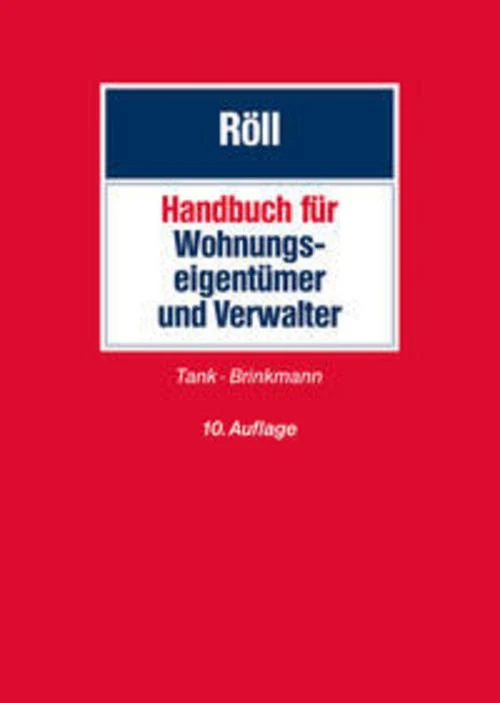Handbuch für Wohnungseigentümer und Verwalter