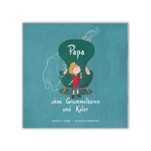 Papa ohne Grummelbären und Kater
