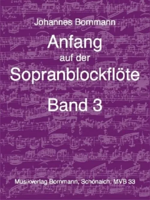 Anfang auf der Sopranblockflöte - Band 3.Bd.3