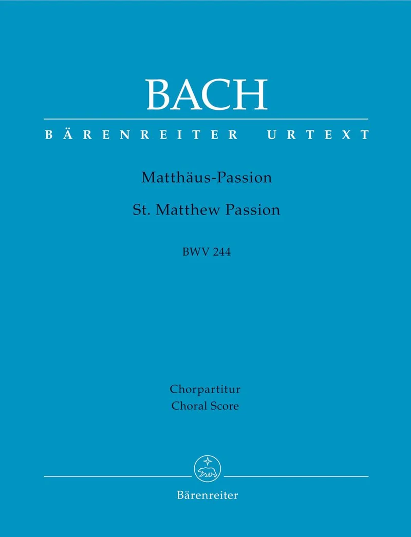 Matthäus-Passion (St. Matthew Passion) BWV 244