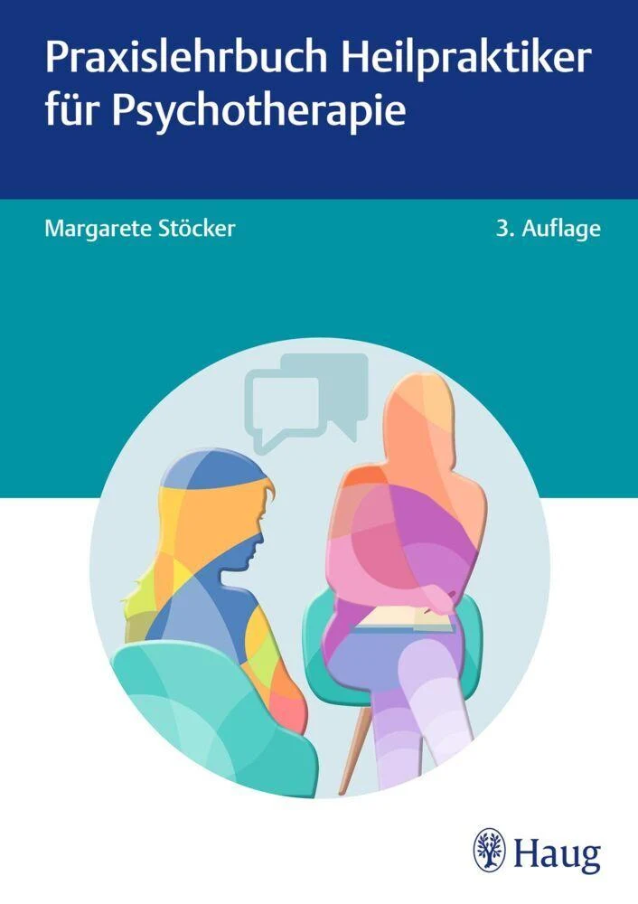 Praxislehrbuch Heilpraktiker für Psychotherapie