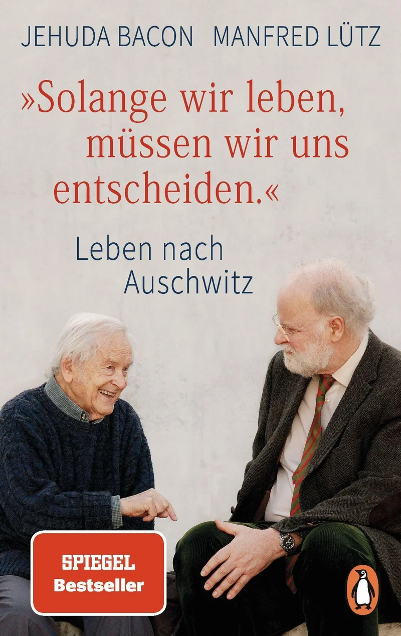 \"Solange wir leben, müssen wir uns entscheiden.\"