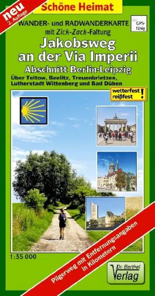 Radwander- und Wanderkarte Jakobsweg an der Via Imperii, Abschnitt Berlin-Leipzig 1 : 35 000 LZ bis 2022