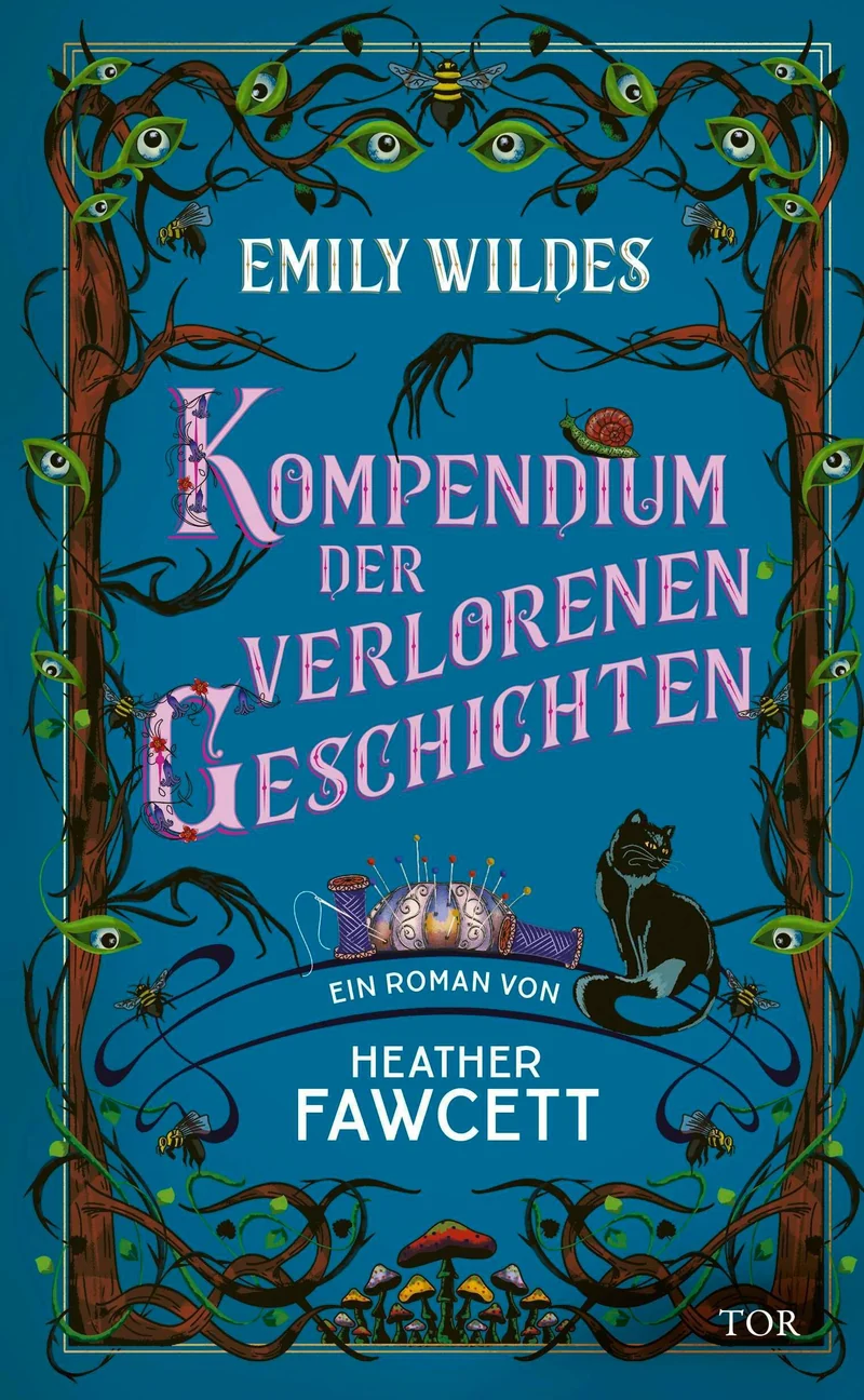 Emily Wildes Kompendium der verlorenen Geschichten