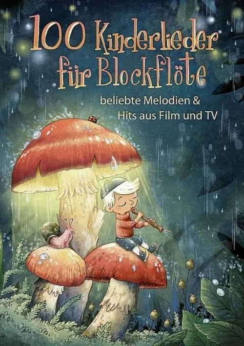 100 Kinderlieder für Blockflöte