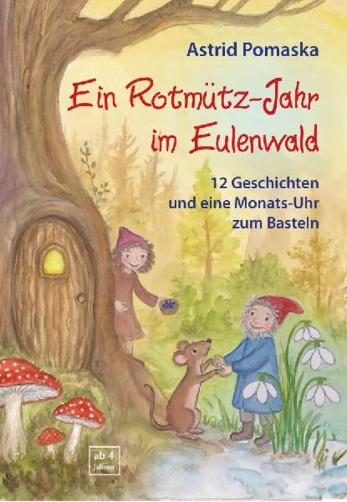 Ein Rotmütz-Jahr im Eulenwald