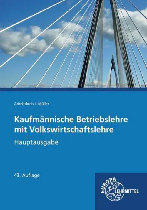 Kaufmännische Betriebslehre mit Volkswirtschaftslehre