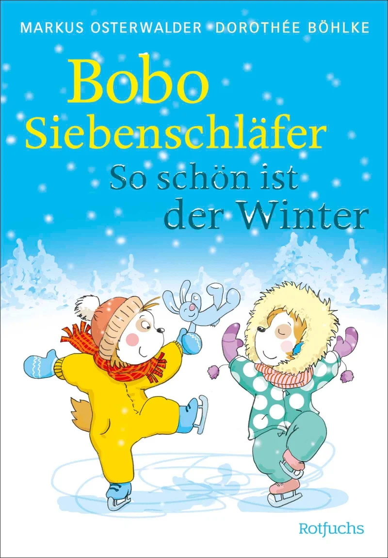 Bobo Siebenschläfer: So schön ist der Winter