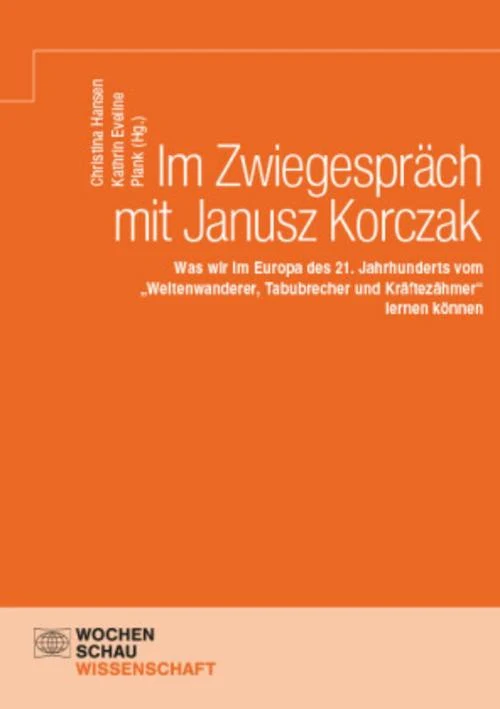 Im Zwiegespräch mit Janusz Korczak